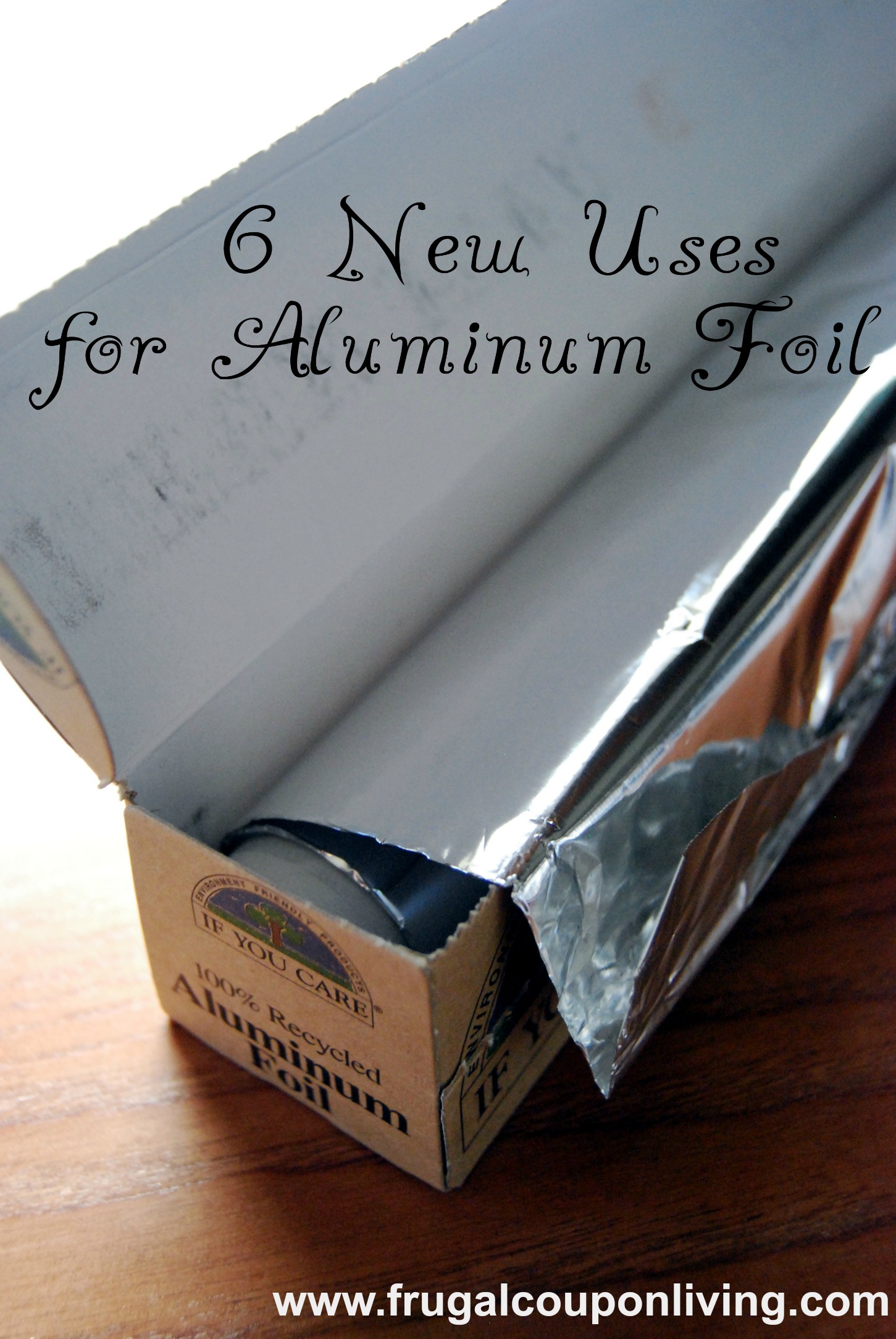 Uses for Aluminum Foil – Household Aluminum Foil – Reuse Aluminum Foil