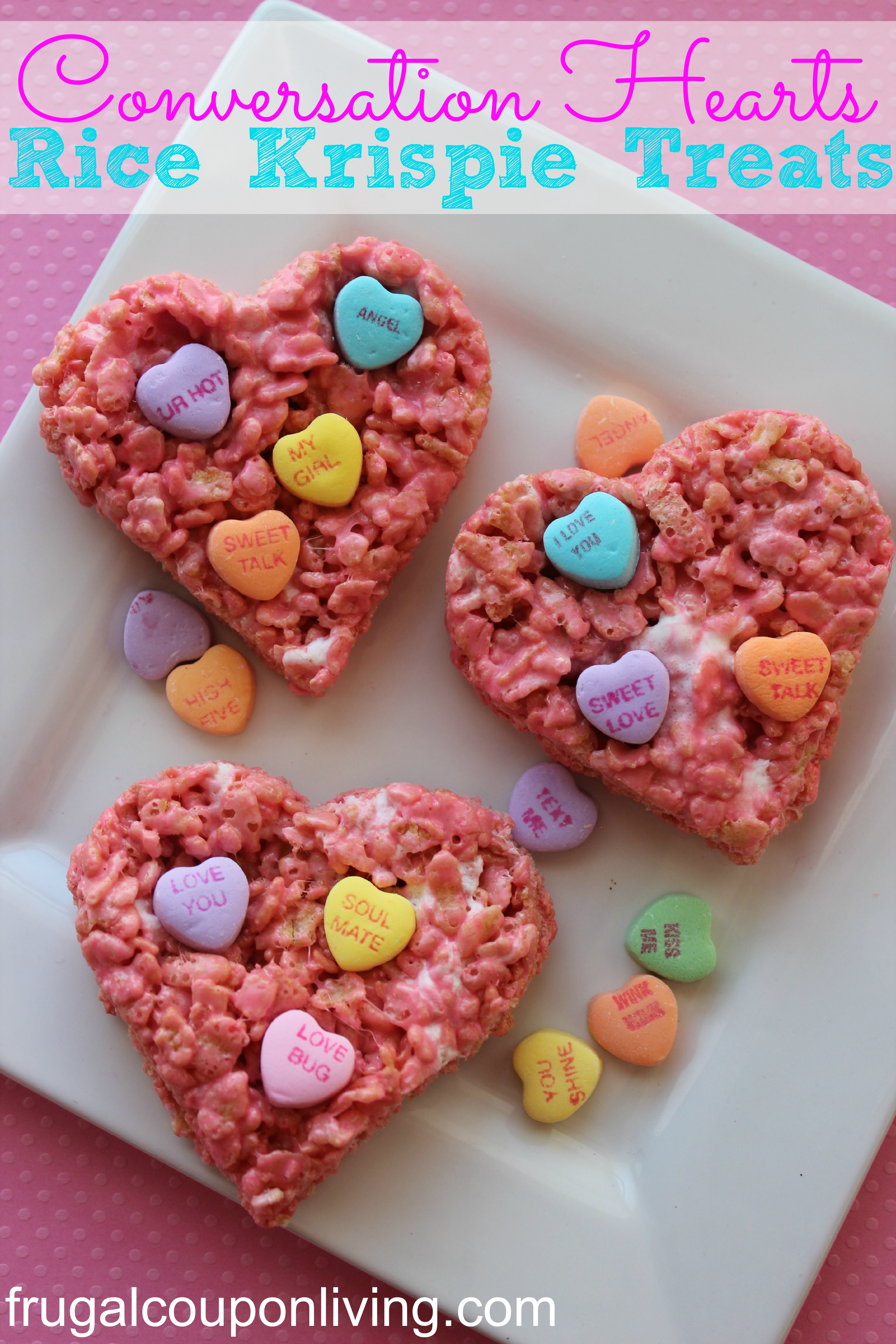 Conversation Hearts Valentine Rice Krispie Treats ...
