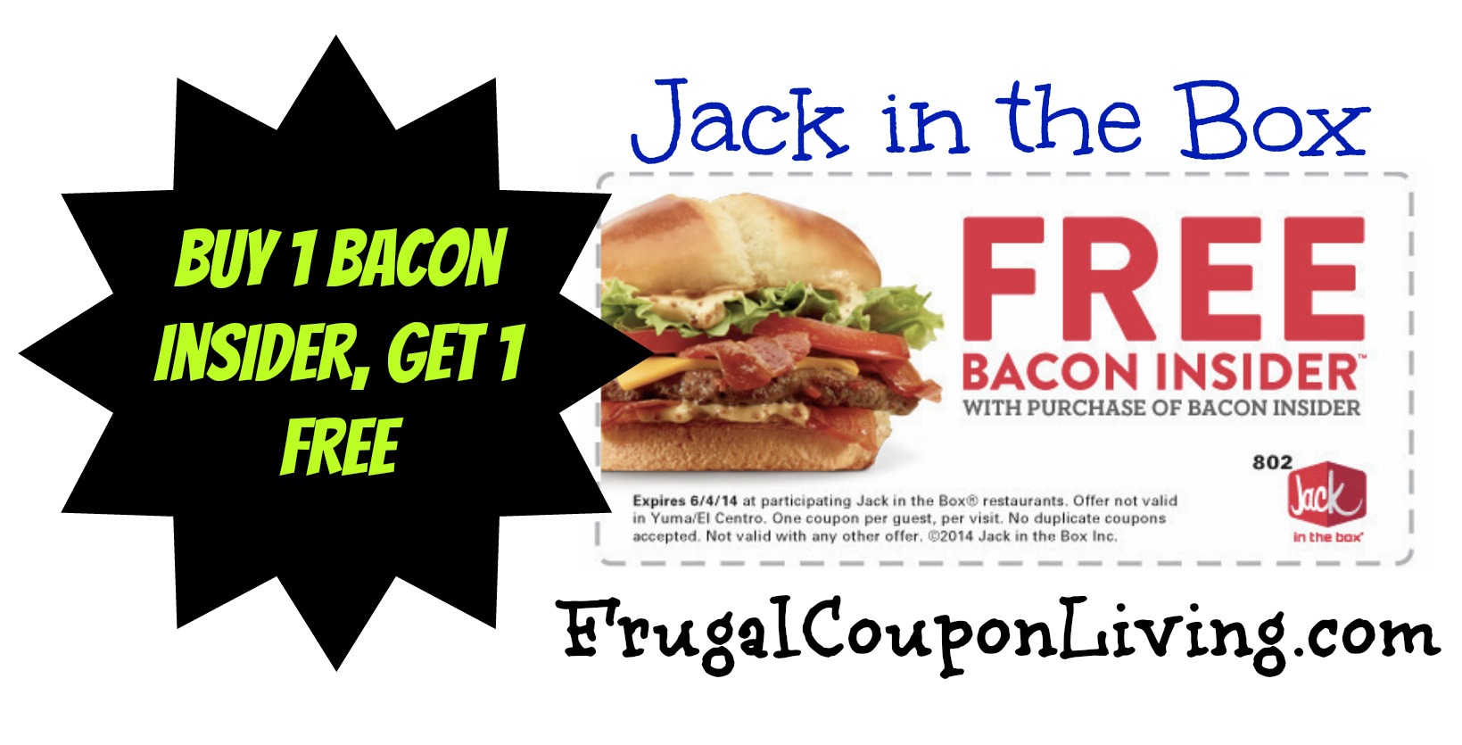 Jack in the Box Coupon for a FREE Bacon Insider