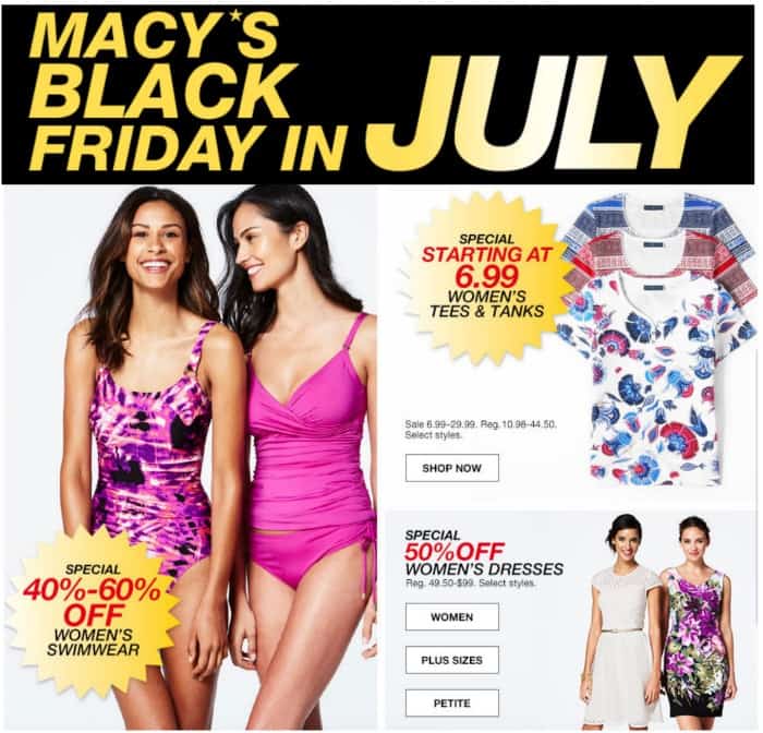 Macy&#39;s Black Friday in July Sale!