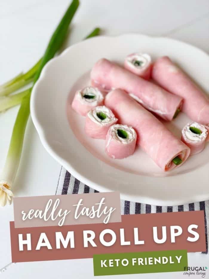 Ham Roll Ups with Cream Cheese