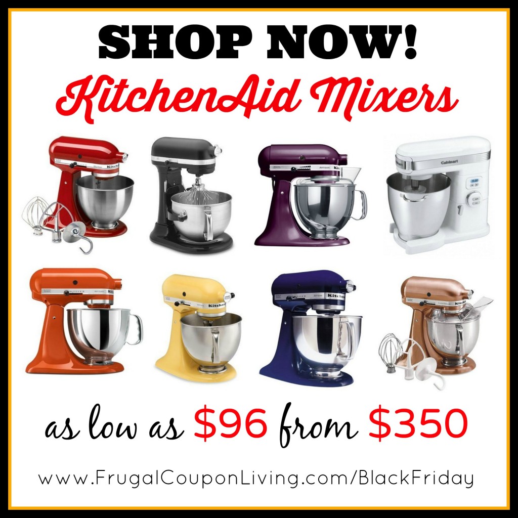 Black Friday KitchenAid Mixers For 96 From 350