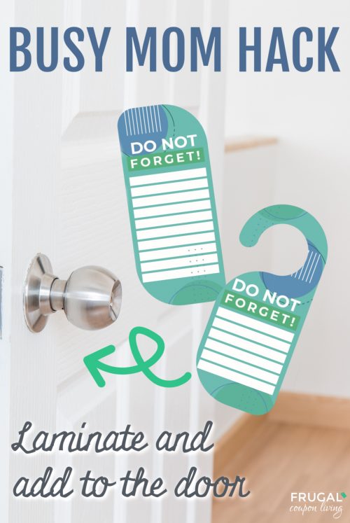 Busy Mom Hacks and Tips - Do Not Forget Door Sign