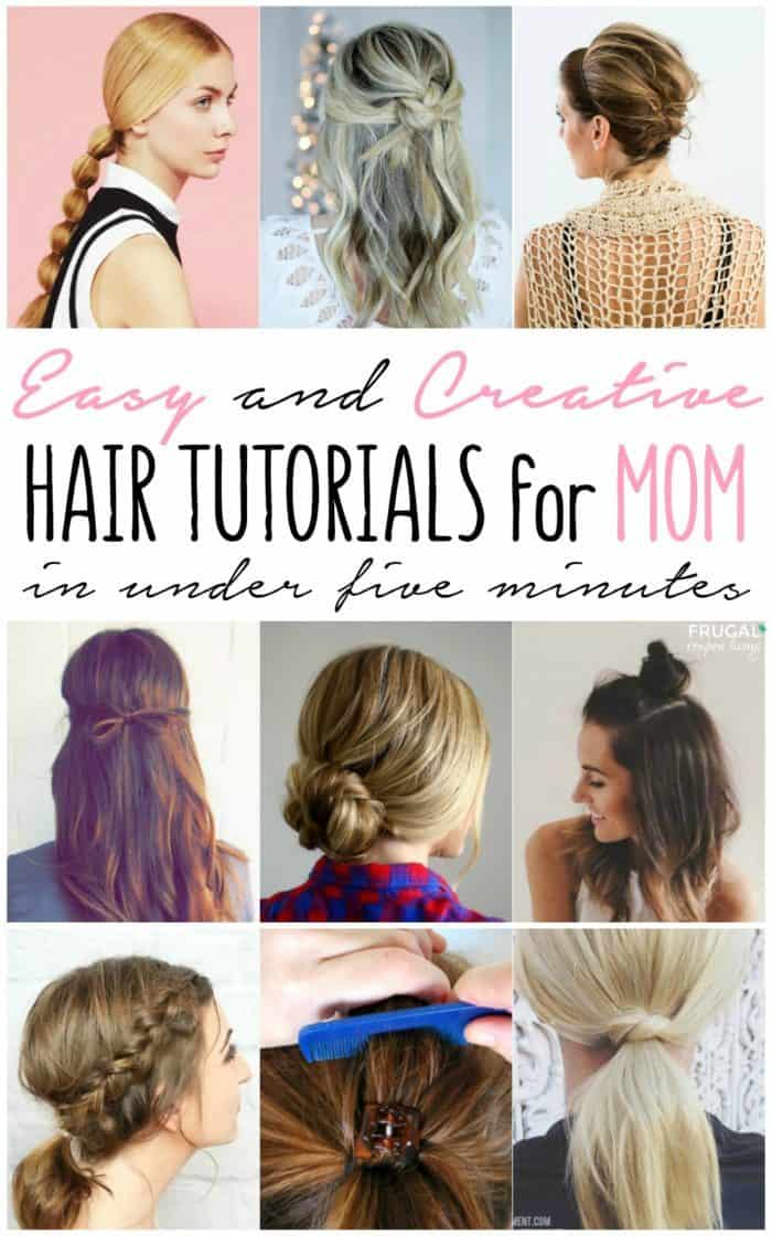 Easy Mom Hair Tutorials In Under 5 Minutes Flat
