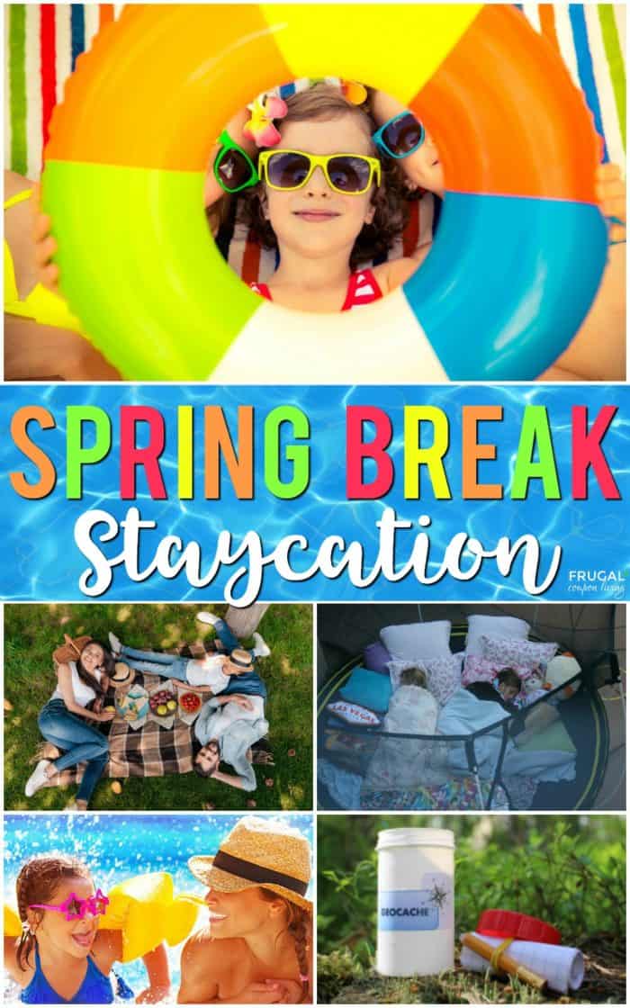 Spring Break Staycation