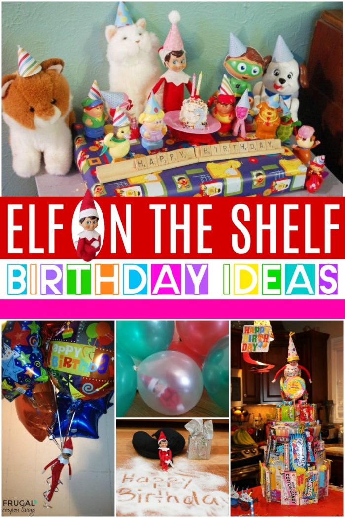Fun Elf on the Shelf Birthday Ideas