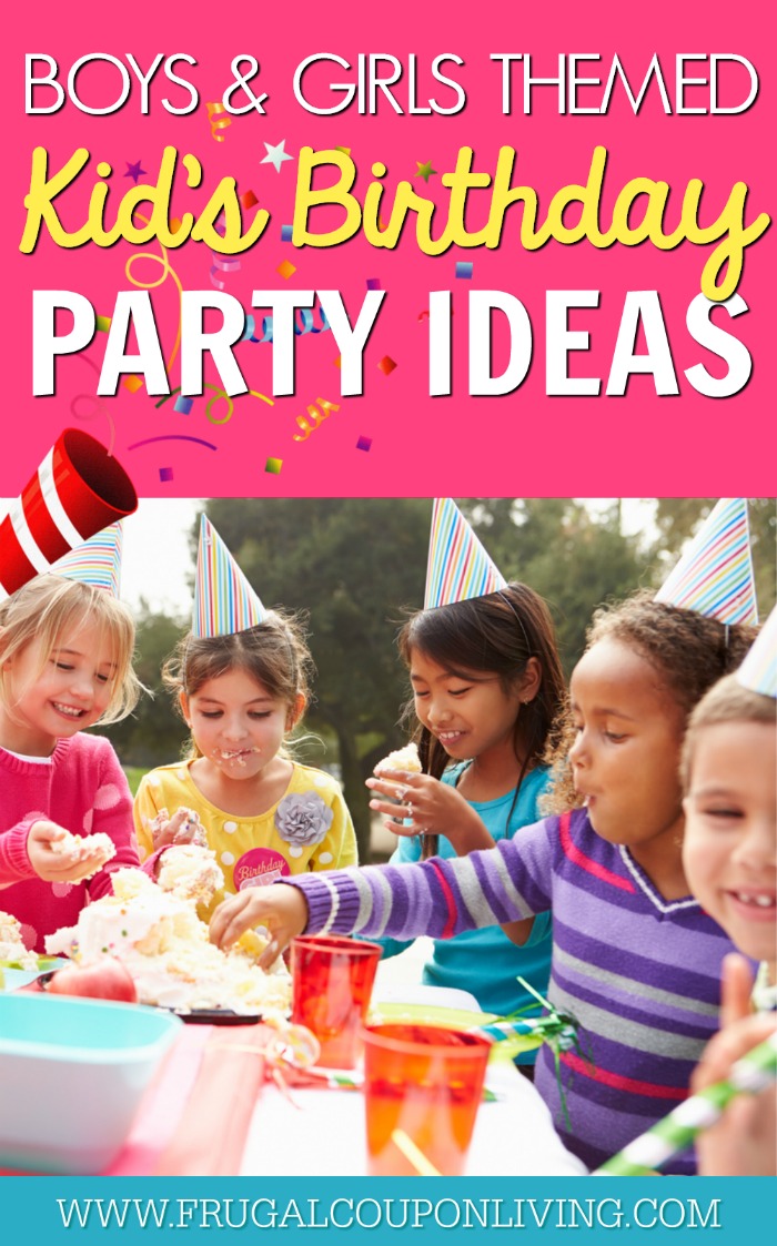Themed Birthday birthday party ideas for boys and girls