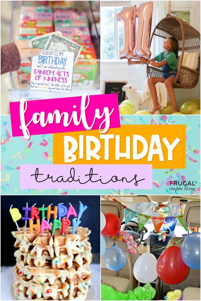 Birthday Family Traditions and Celebrations
