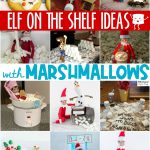 Elf on the Shelf Ideas with Marshmallows