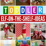 Elf on a Shelf Toddler Ideas