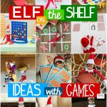 Elf on the Shelf Ideas with Games