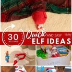 last minute quick and easy Elf on the Shelf Ideas