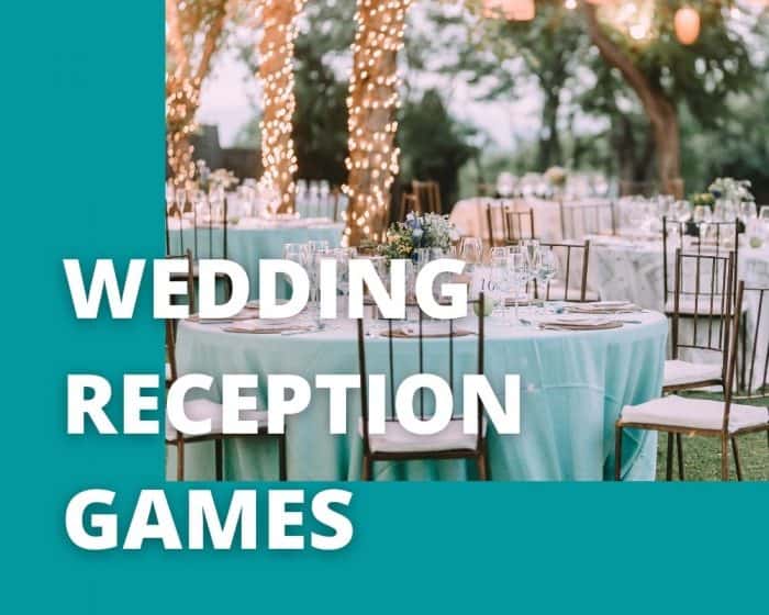 Fun wedding reception games ideas