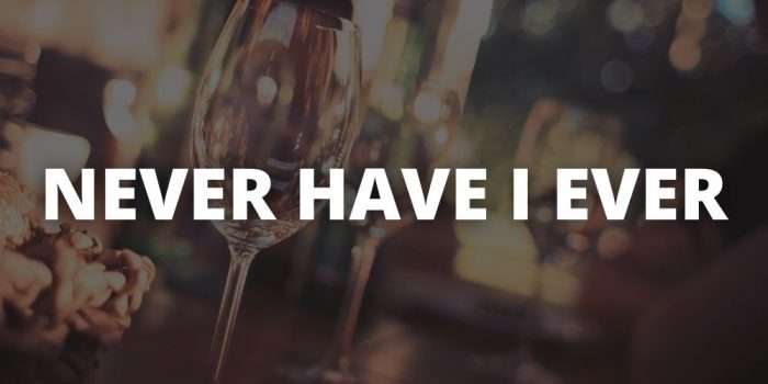 never have I ever drinking game