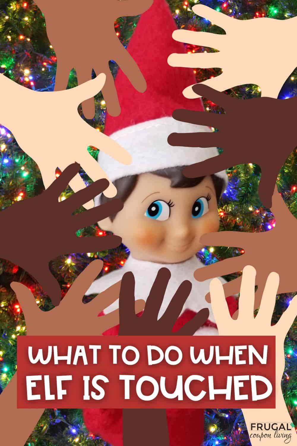 What to do if your Elf on the Shelf is Touched