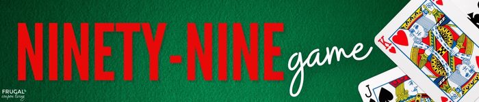 how to play ninety nine playing card game