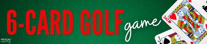 how to play 6 card golf playing card game