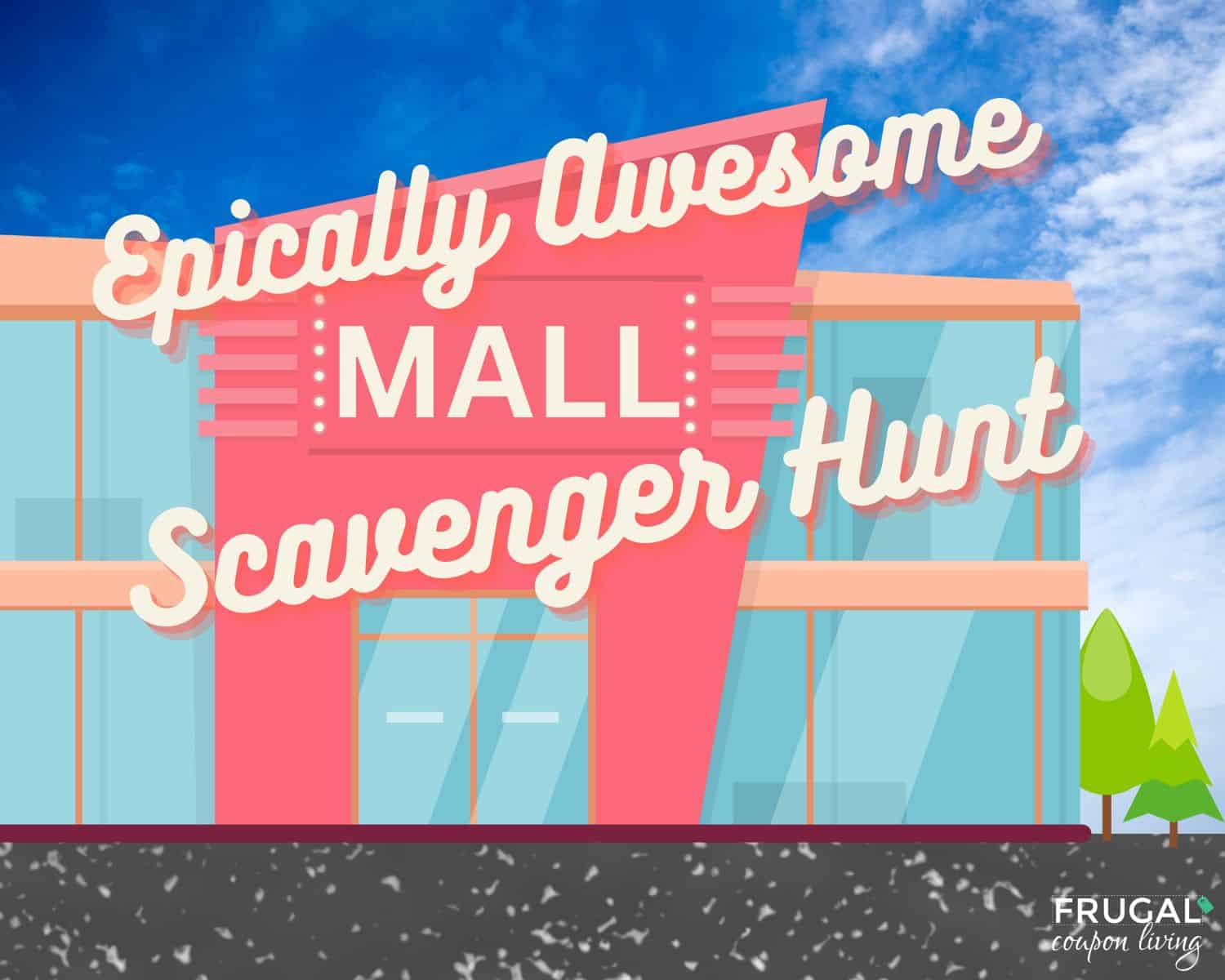 awesome scavenger hunts at the mall
