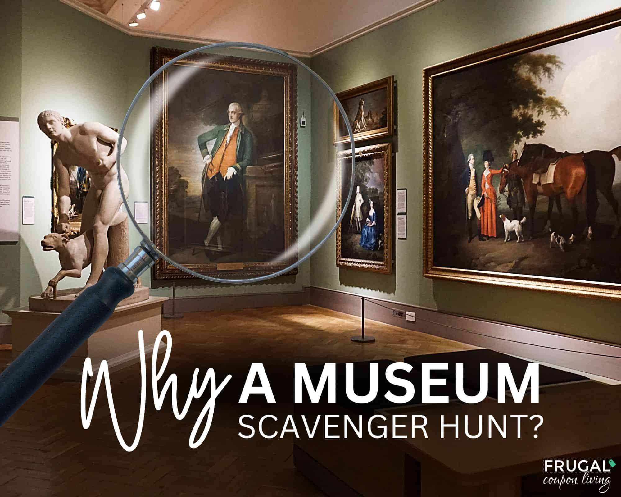 why have a museum scavenger hunt