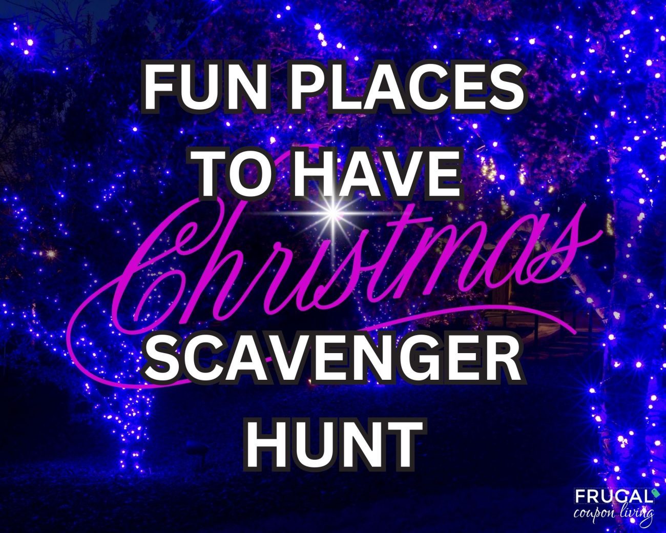 where to have a christmas scavenger hunt