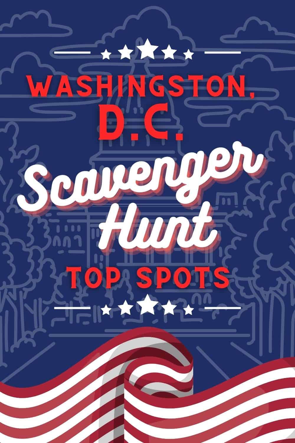 washington dc scavenger hunt spots to see