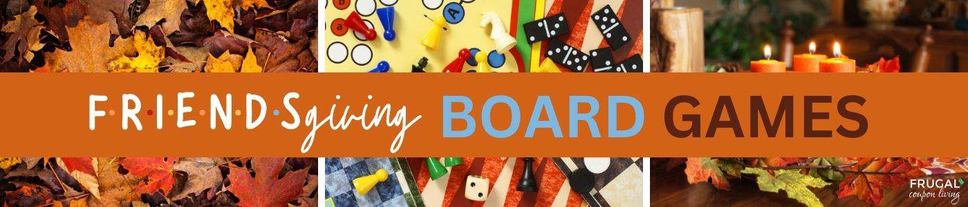 thanksgiving board games to play at friendsgiving