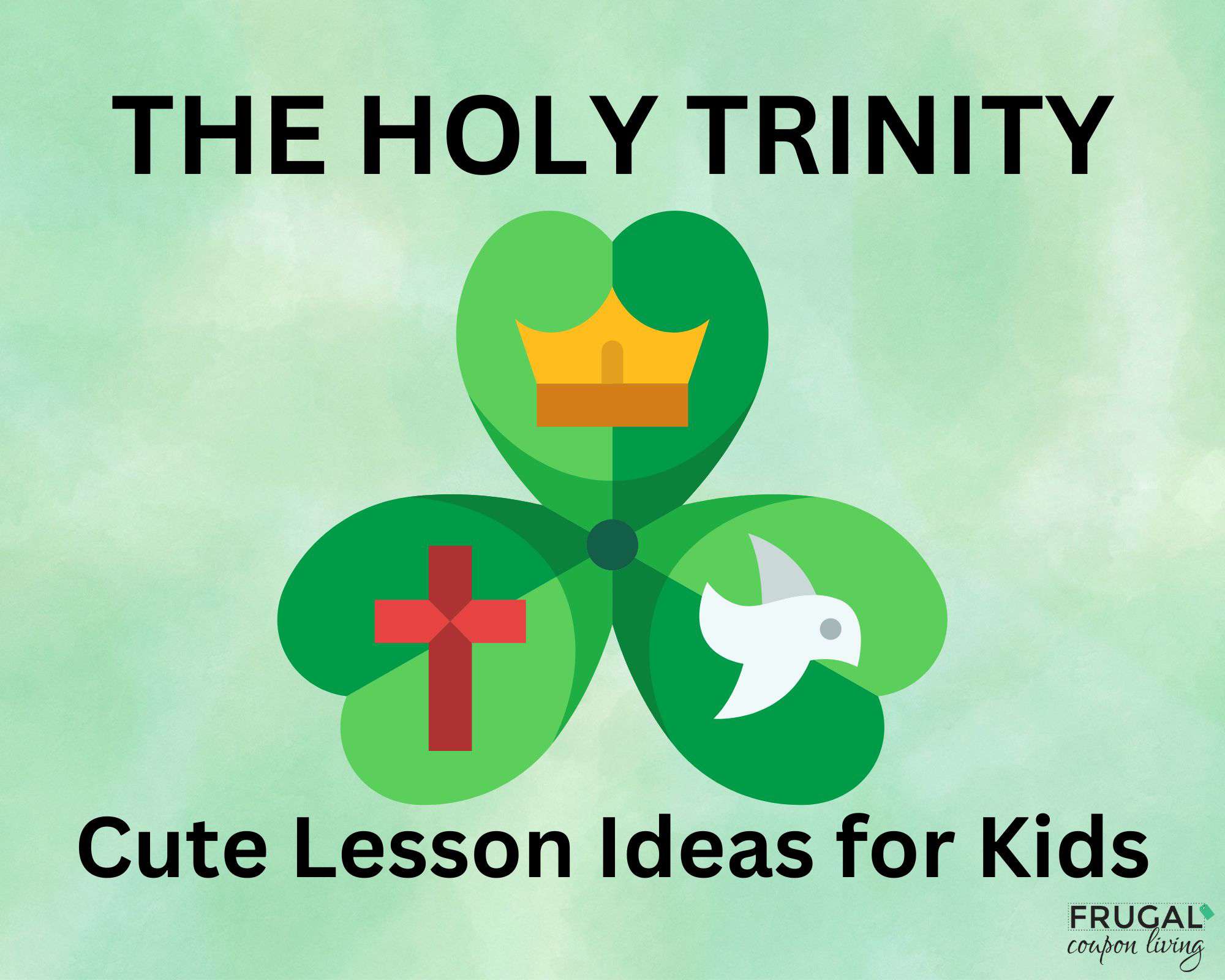 The holy trinity ideas for kids