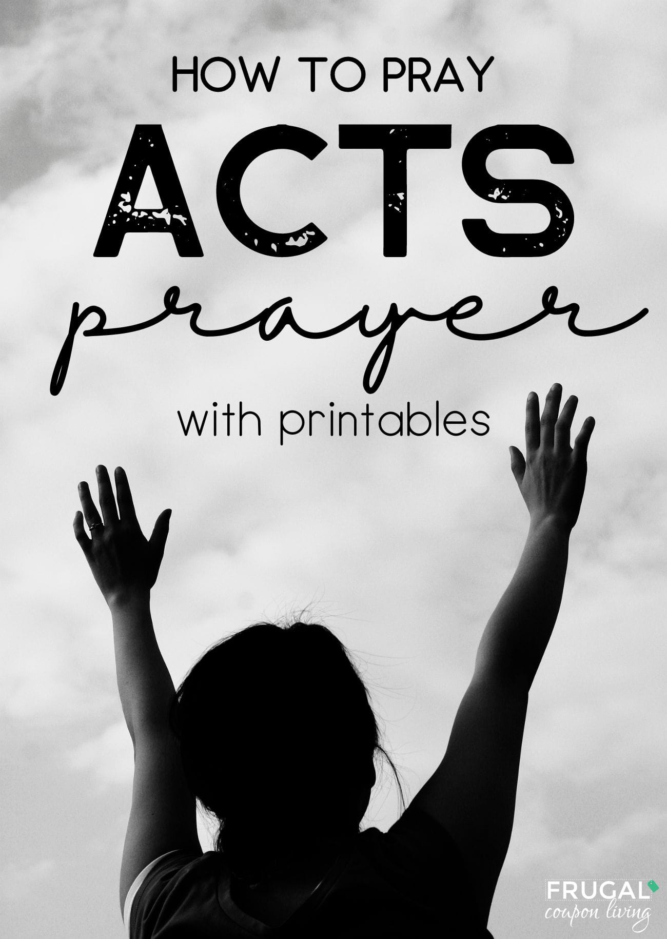 how to pray the acts prayer method plus printable worksheets